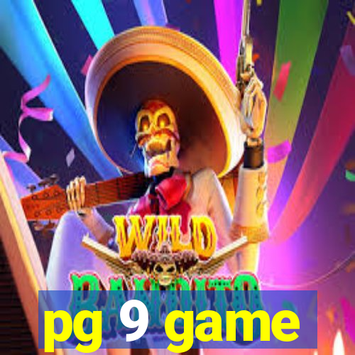pg 9 game